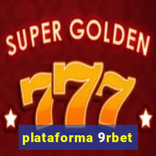 plataforma 9rbet